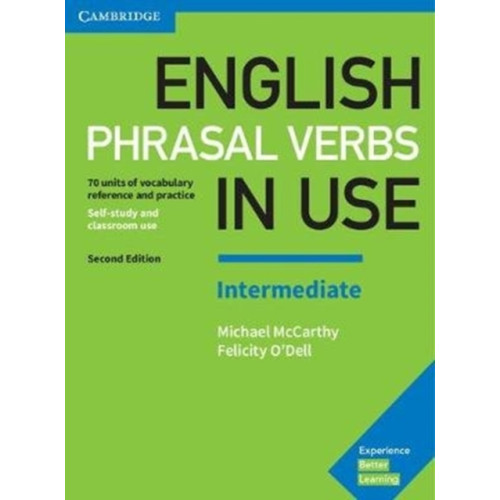 Cambridge University Press English Phrasal Verbs in Use Intermediate Book with Answers (häftad, eng)