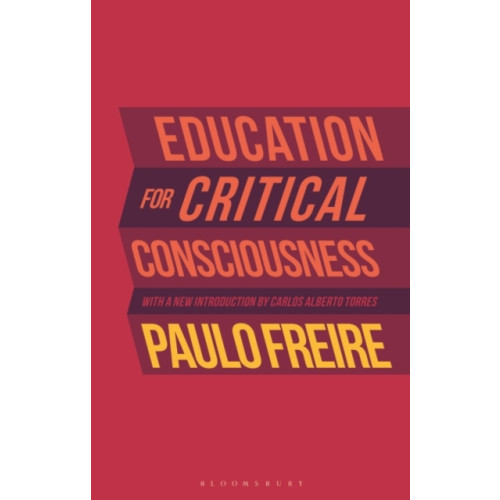 Bloomsbury Publishing PLC Education for Critical Consciousness (häftad, eng)