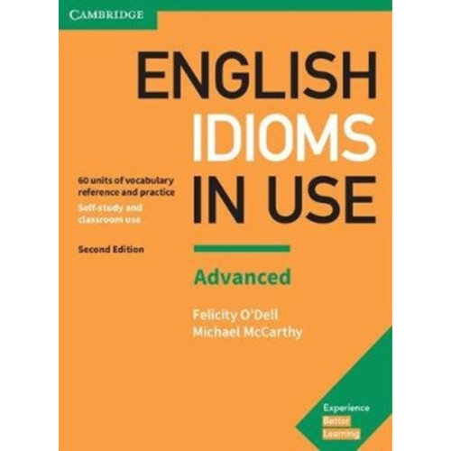 Cambridge University Press English Idioms in Use Advanced Book with Answers (häftad, eng)