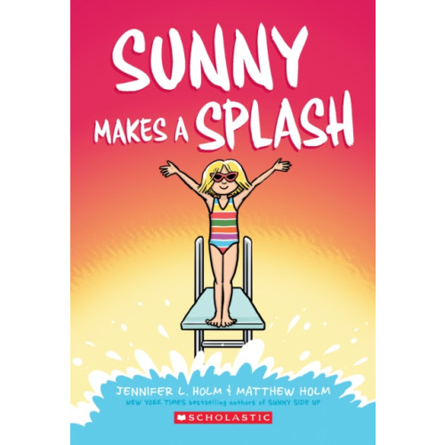 Scholastic Inc. Sunny Makes a Splash: A Graphic Novel (Sunny #4) (häftad, eng)