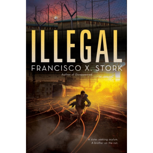 Scholastic Inc. Illegal: A Disappeared Novel (inbunden, eng)