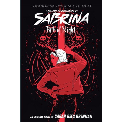 Not Stated Path of Night (Chilling Adventures of Sabrina, Novel 3)
