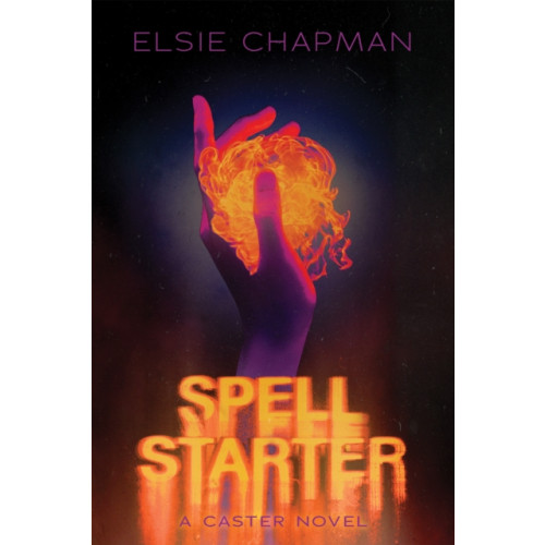 Scholastic Inc. Spell Starter (A Caster Novel) (inbunden, eng)