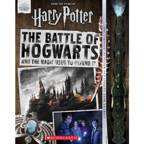 Scholastic Inc. The Battle of Hogwarts and the Magic Used to Defend It (inbunden, eng)