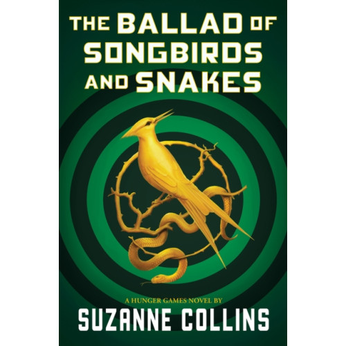 Scholastic Inc. The Ballad of Songbirds and Snakes (A Hunger Games Novel) (inbunden, eng)