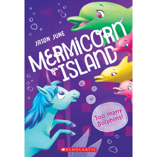 Scholastic Inc. Too Many Dolphins! (Mermicorn Island #3) (häftad, eng)