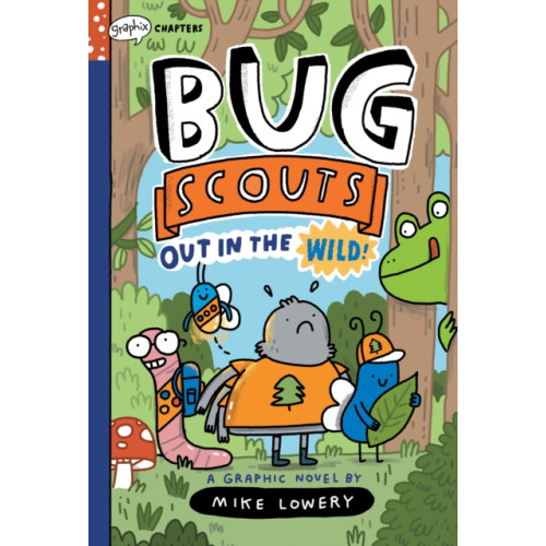 Scholastic Inc. Out in the Wild!: A Graphix Chapters Book (Bug Scouts #1) (inbunden, eng)