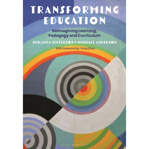 Bloomsbury Publishing PLC Transforming Education (inbunden, eng)