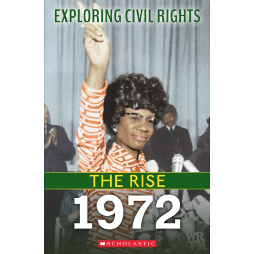 Scholastic Inc. 1972 (Exploring Civil Rights: The Rise) (häftad, eng)