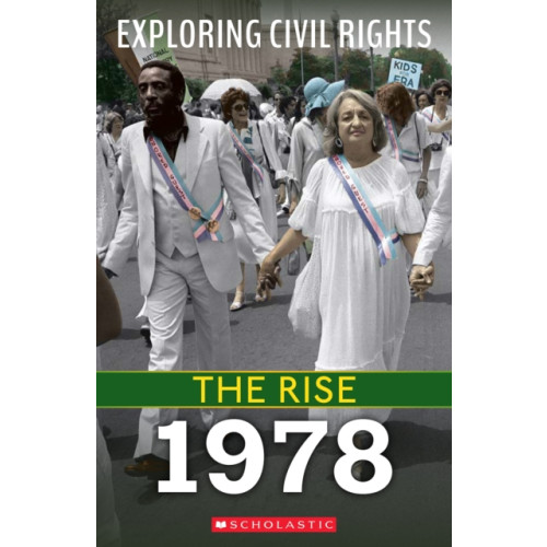 Scholastic Inc. 1978 (Exploring Civil Rights: The Rise) (häftad, eng)