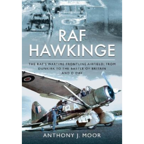 Pen & Sword Books Ltd RAF Hawkinge (inbunden, eng)