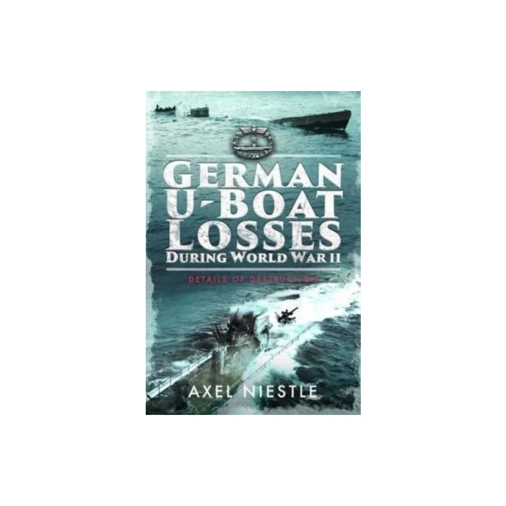 Produktbild för German U-Boat Losses During World War II (häftad, eng)