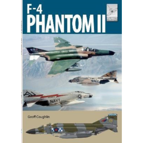 Pen & Sword Books Ltd Flight Craft 28:  McDonnell Douglas F-4 Phantom (häftad, eng)