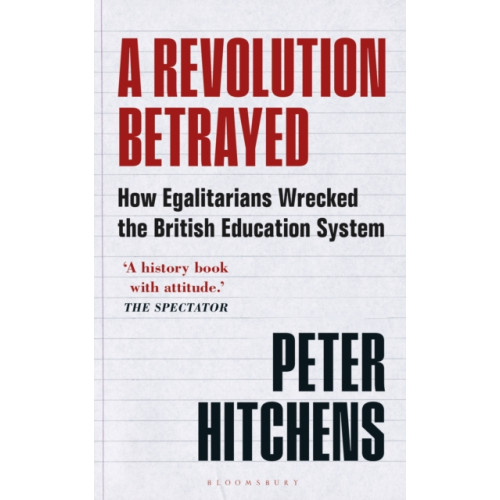 Bloomsbury Publishing PLC A Revolution Betrayed (häftad, eng)