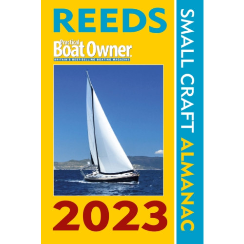 Bloomsbury Publishing PLC Reeds PBO Small Craft Almanac 2023 (häftad, eng)