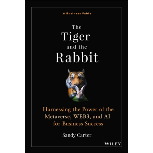 John Wiley & Sons Inc The Tiger and the Rabbit (inbunden, eng)