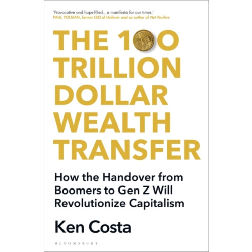 Bloomsbury Publishing (UK) The 100 Trillion Dollar Wealth Transfer (häftad, eng)