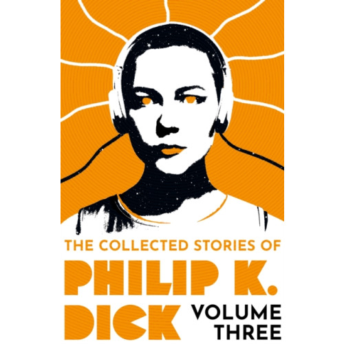 Orion Publishing Co The Collected Stories of Philip K. Dick Volume 3 (häftad, eng)