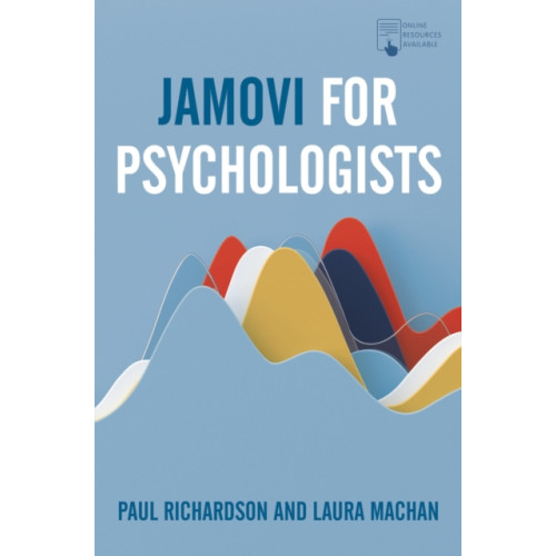 Bloomsbury Publishing PLC Jamovi for Psychologists (häftad, eng)