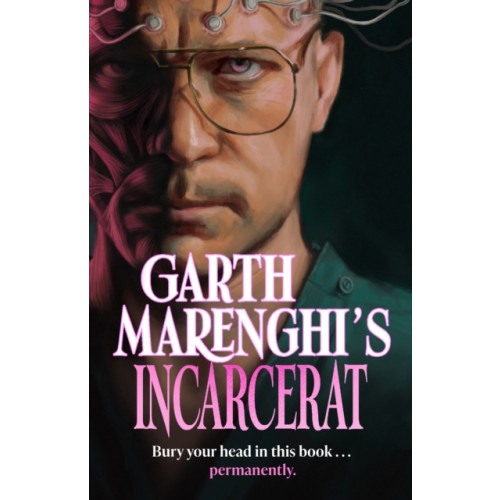 Hodder & Stoughton Garth Marenghi's Incarcerat (inbunden, eng)