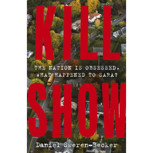 Hodder & Stoughton Kill Show (häftad, eng)