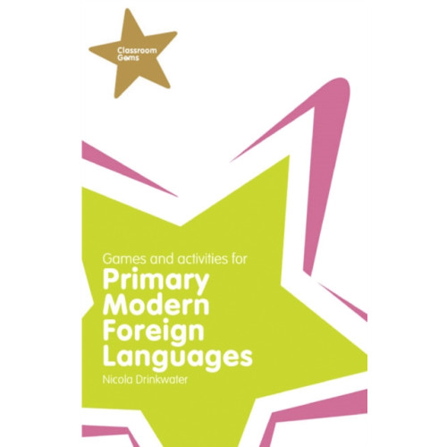 Pearson Education Limited Classroom Gems: Games and Activities for Primary Modern Foreign Languages (häftad, eng)