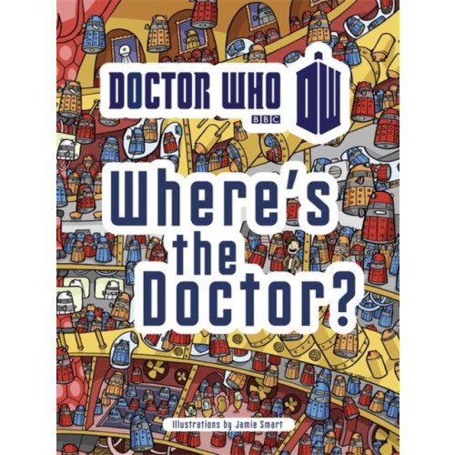 Penguin Random House Children's UK Doctor Who: Where's the Doctor? (häftad, eng)