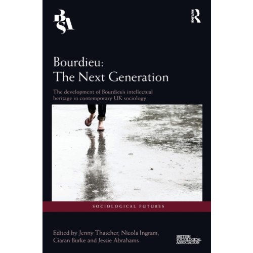 Taylor & francis ltd Bourdieu: The Next Generation (häftad, eng)