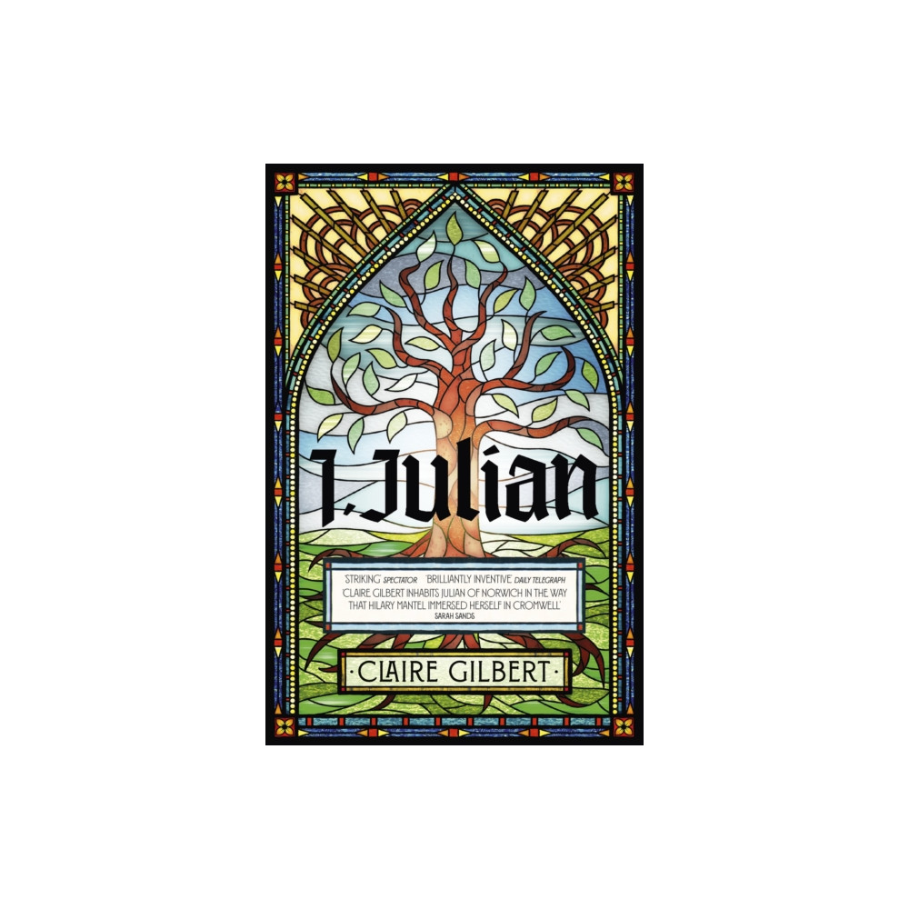 Produktbild för I, Julian: The fictional autobiography of Julian of Norwich (häftad, eng)