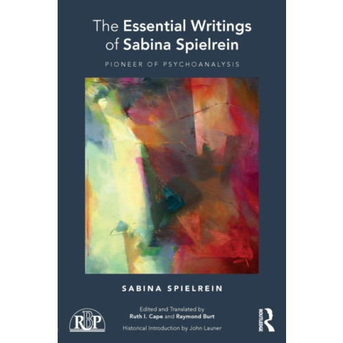 Taylor & francis ltd The Essential Writings of Sabina Spielrein (häftad, eng)