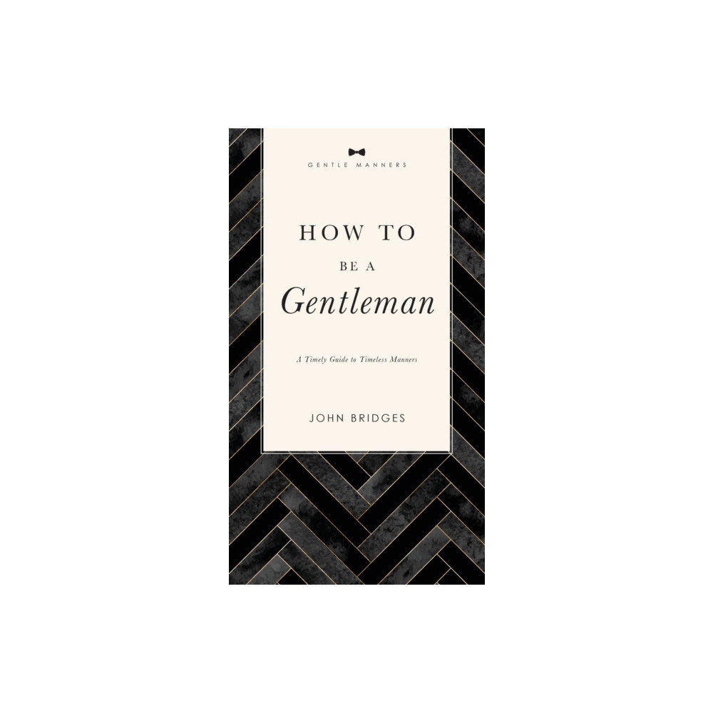 Produktbild för How to Be a Gentleman Revised and   Expanded (häftad, eng)