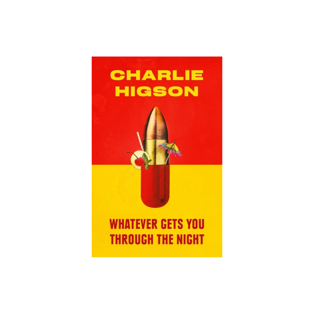 Produktbild för Whatever Gets You Through the Night (inbunden, eng)