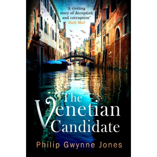 Little, Brown Book Group The Venetian Candidate (inbunden, eng)