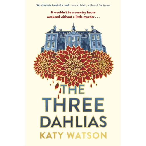 Little, Brown Book Group The Three Dahlias (inbunden, eng)