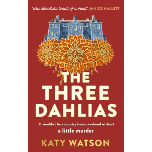 Little, Brown Book Group The Three Dahlias (häftad, eng)