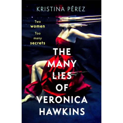 Little, Brown Book Group The Many Lies of Veronica Hawkins (inbunden, eng)