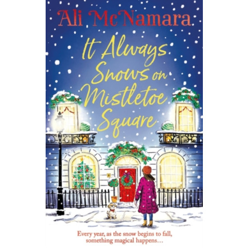 It Always Snows on Mistletoe Square , Little, Brown Book Group (häftad, english)