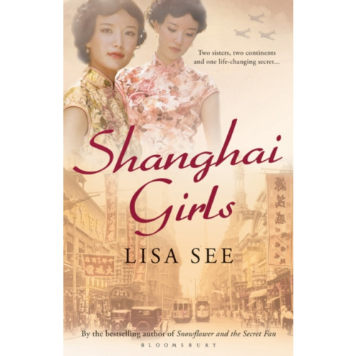 Bloomsbury Publishing PLC Shanghai Girls (häftad, eng)