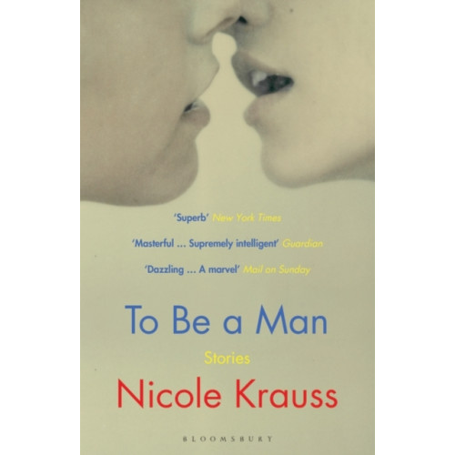 Bloomsbury Publishing PLC To Be a Man (häftad, eng)