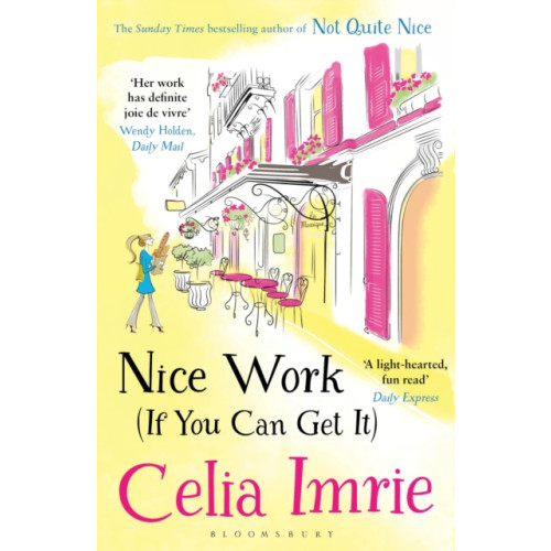 Bloomsbury Publishing PLC Nice Work (If You Can Get It) (häftad, eng)