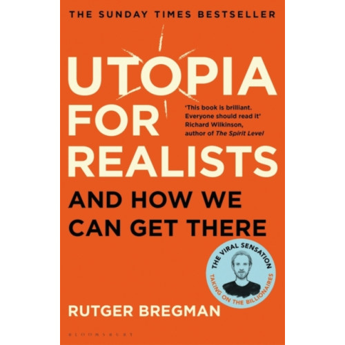 Bloomsbury Publishing PLC Utopia for Realists (häftad, eng)