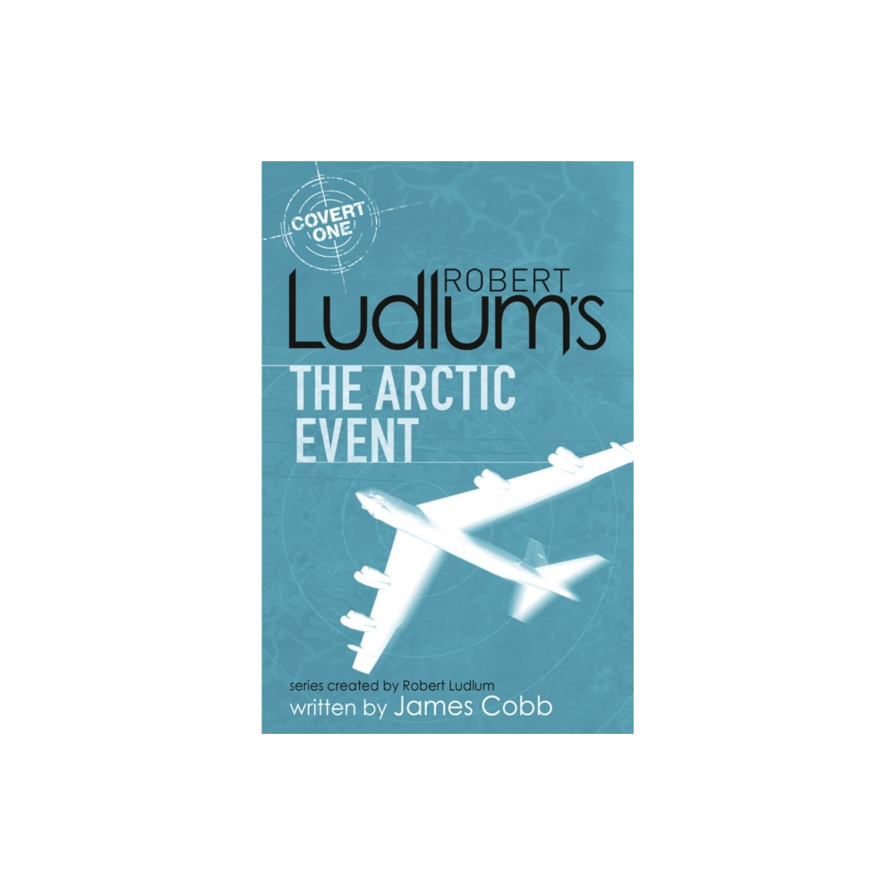 Produktbild för Robert Ludlum's The Arctic Event (häftad, eng)