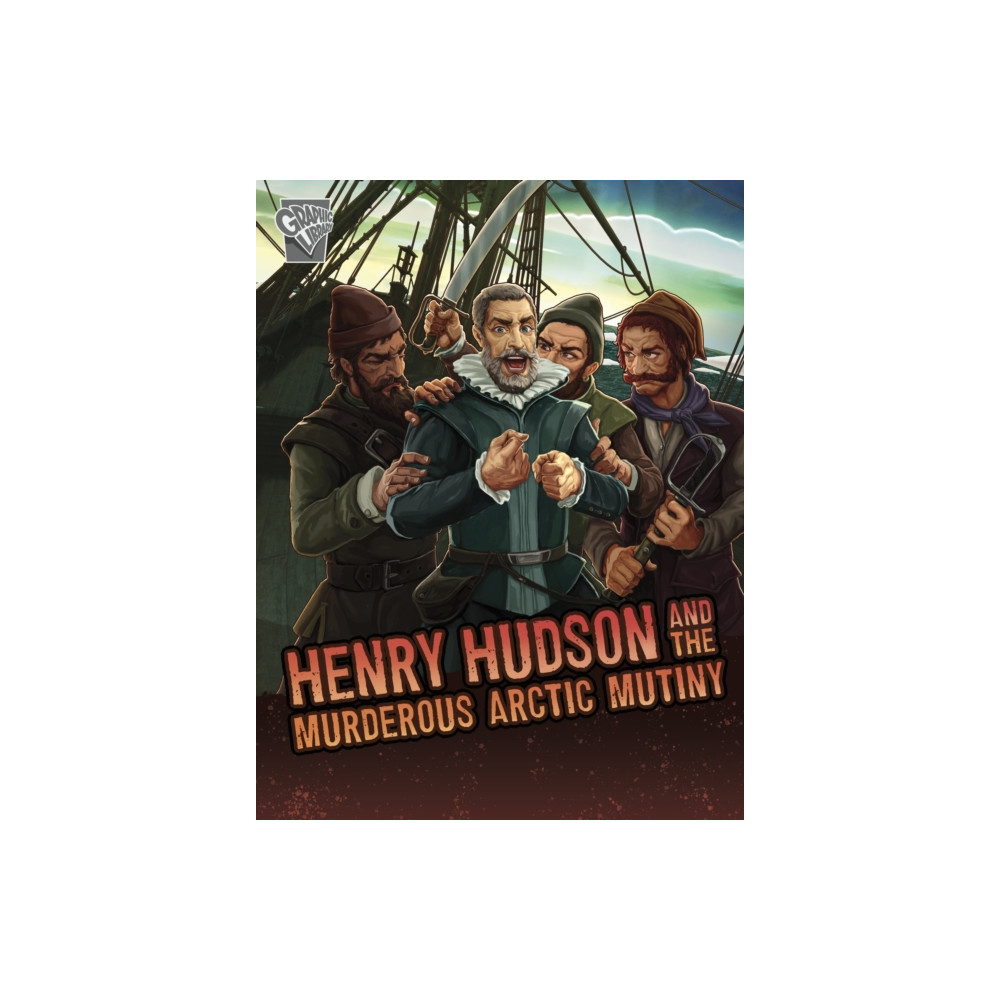 Produktbild för Henry Hudson and the Murderous Arctic Mutiny (häftad, eng)