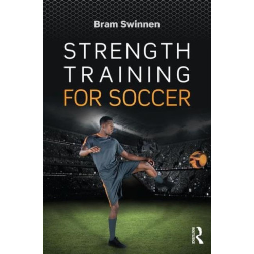 Taylor & francis ltd Strength Training for Soccer (häftad, eng)
