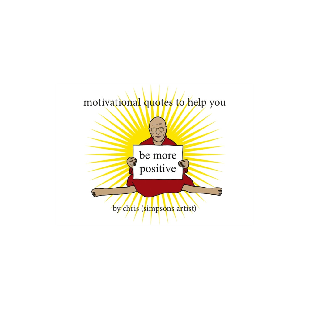 Produktbild för Motivational Quotes to Help You Be More Positive (häftad, eng)