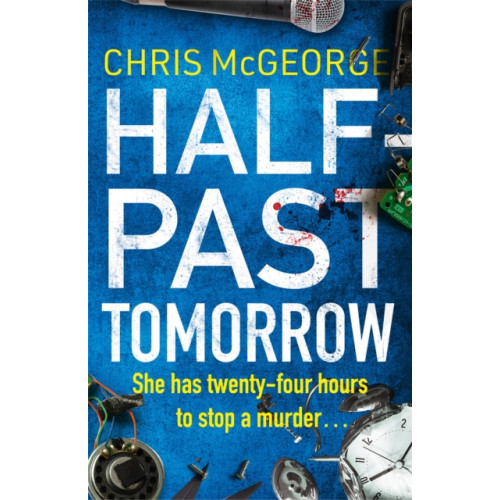 Orion Publishing Co Half-Past Tomorrow (häftad, eng)