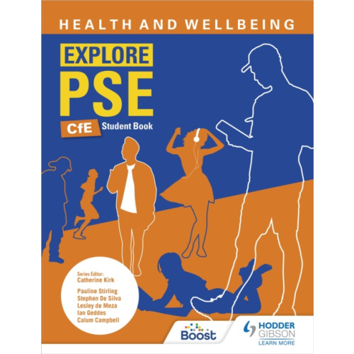 Hodder Education Explore PSE: Health and Wellbeing for CfE Student Book (häftad)
