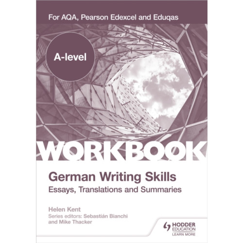 Hodder Education A-level German Writing Skills: Essays, Translations and Summaries (häftad)