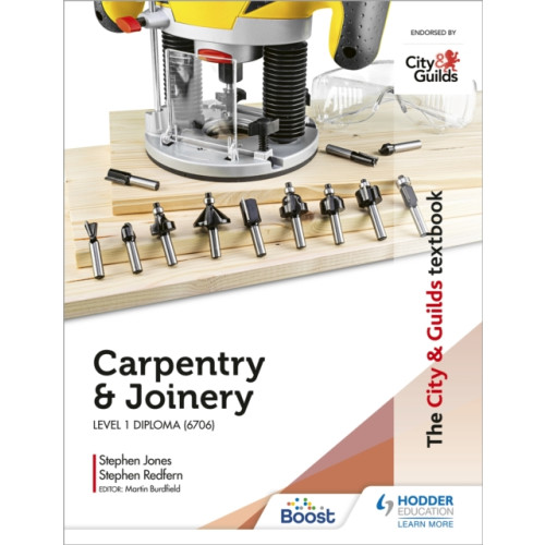 Hodder Education The City & Guilds Textbook: Carpentry &  Joinery for the Level 1 Diploma (6706) (häftad)