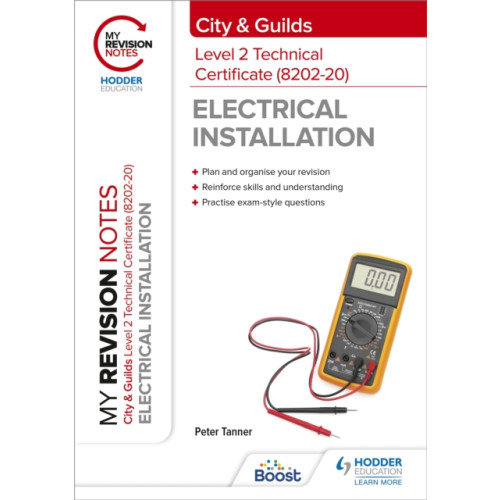 Hodder Education My Revision Notes: City & Guilds Level 2 Technical Certificate in Electrical Installation (8202-20) (häftad)